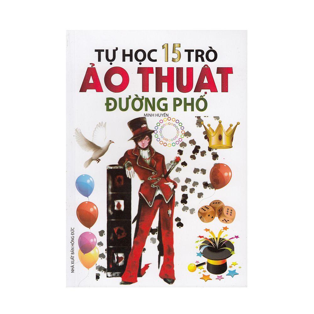 Tự Học 15 Trò Ảo Thuật Đường Phố