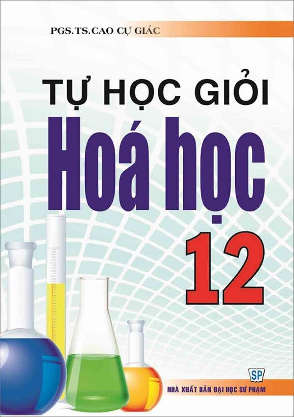 Tự Học Giỏi Hóa Học Lớp 12