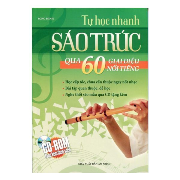 Tự Học Nhanh Sáo Trúc Qua 60 Giai Điệu Nổi Tiếng