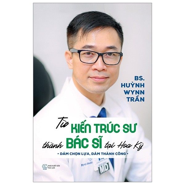 Từ Kiến Trúc Sư Thành Bác Sĩ Tại Hoa Kỳ