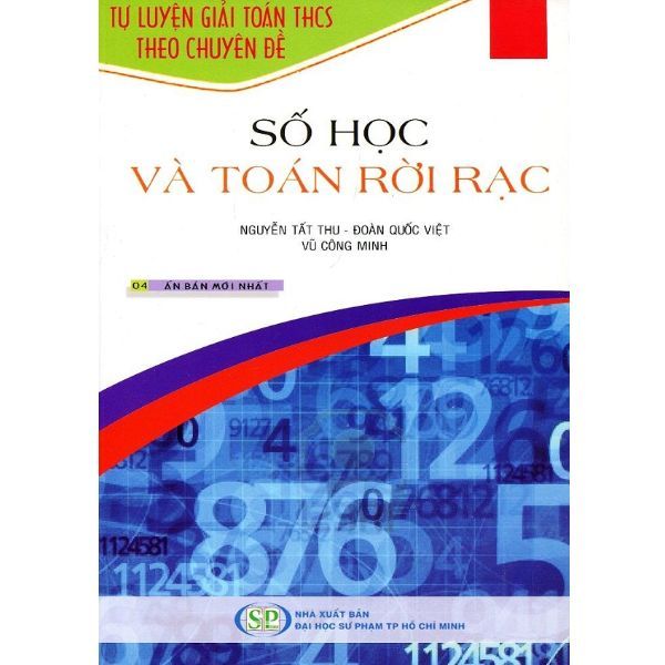 Tự Luyện Giải Toán THCS Theo Chuyên Đề - Số Học Và Toán Rời Rạc