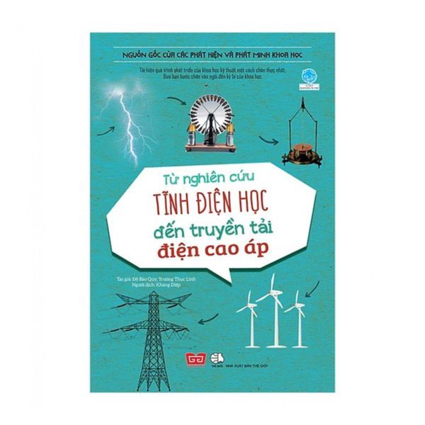 Từ nghiên cứu điện học đến truyền tải điện cao áp