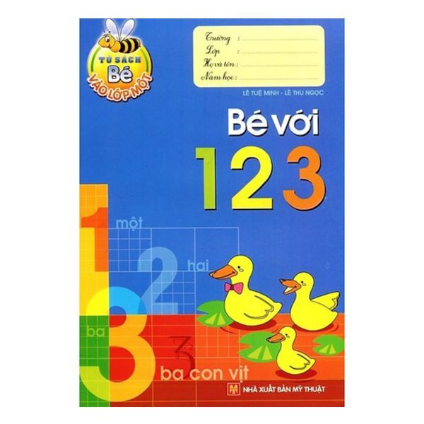 Tủ Sách Bé Vào Lớp 1 - Bé Với 123