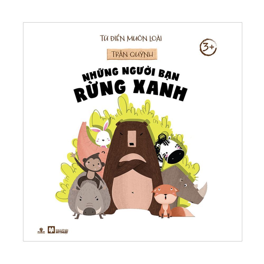 Tủ Sách Chồi Non - Những Người Bạn Rừng Xanh
