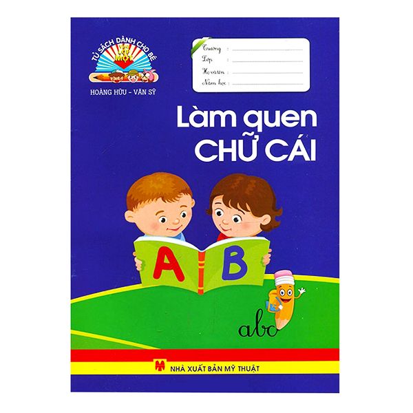 Tủ Sách Dành Cho Bé Vào Lớp Một - Làm Quen Chữ Cái