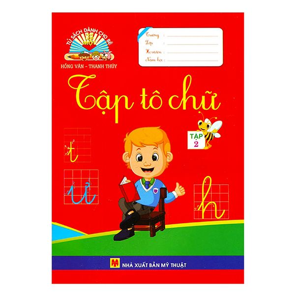 Tủ Sách Dành Cho Bé Vào Lớp Một - Tập Tô Chữ - Tập 2