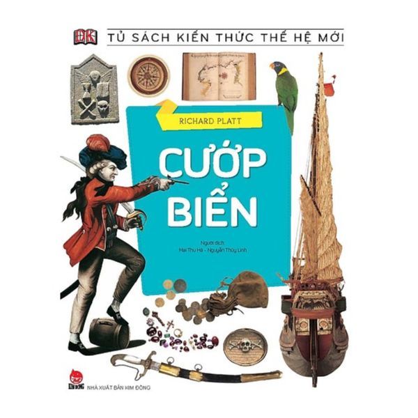 Tủ Sách Kiến Thức Thế Hệ Mới - Cướp Biển