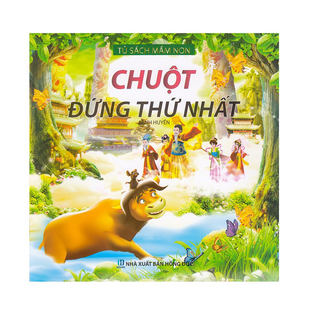 Tủ Sách Mầm Non - Chuột Đứng Thứ Nhất