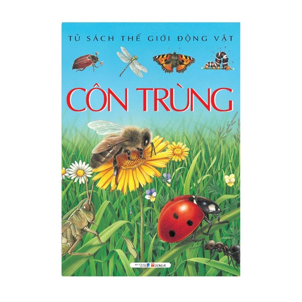 Tủ Sách Thế Giới Động Vật - Côn Trùng