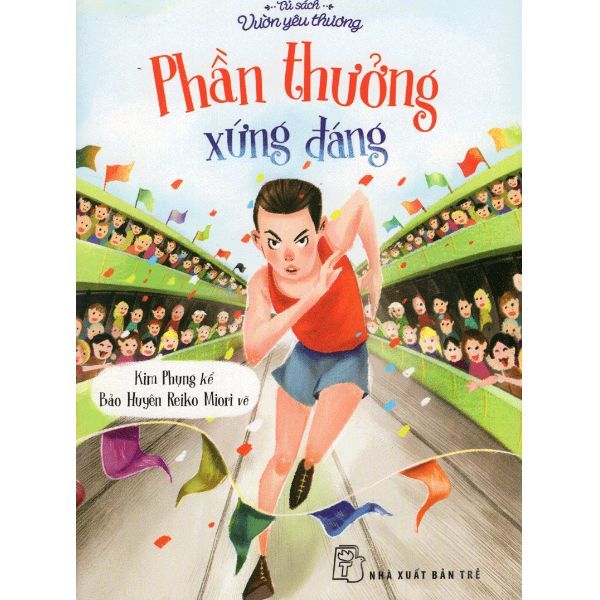 Tủ Sách Vườn Yêu Thương - Phần Thưởng Xứng Đáng