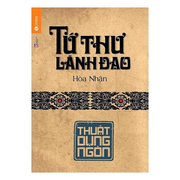 Tứ thư lãnh đạo-Thuật dụng ngôn
