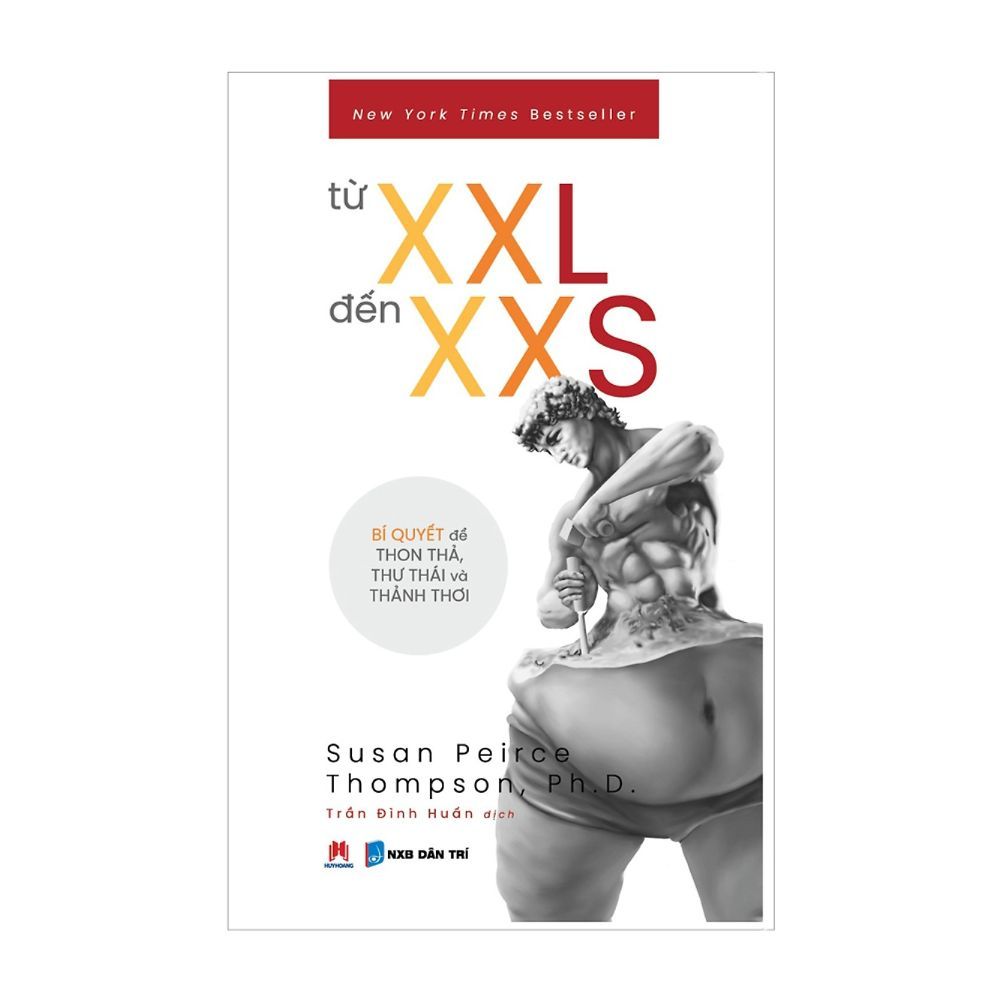 Từ XXL Đến XXS - Bí Quyết Để Thon Thả, Thư Thái Và Thảnh Thơi