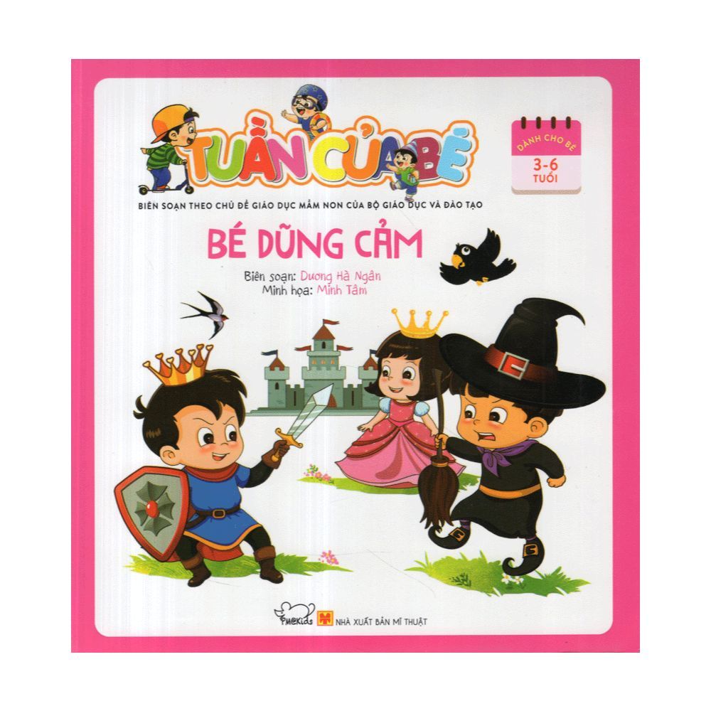 Tuần Của Bé - Bé Dũng Cảm