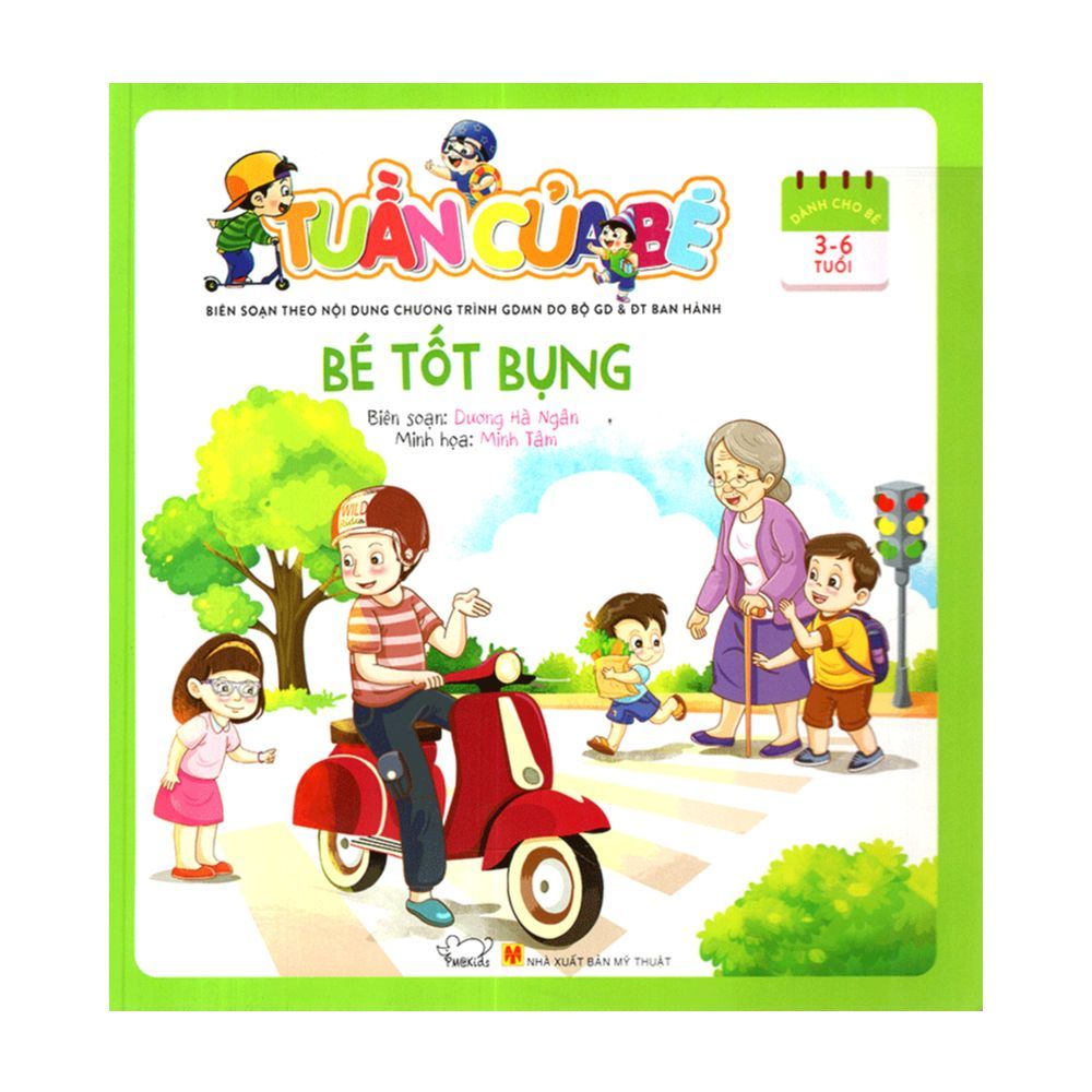 Tuần Của Bé - Bé Tốt Bụng