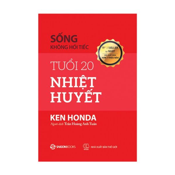 Tuổi 20 Nhiệt Huyết - Sống Không Hối Tiếc