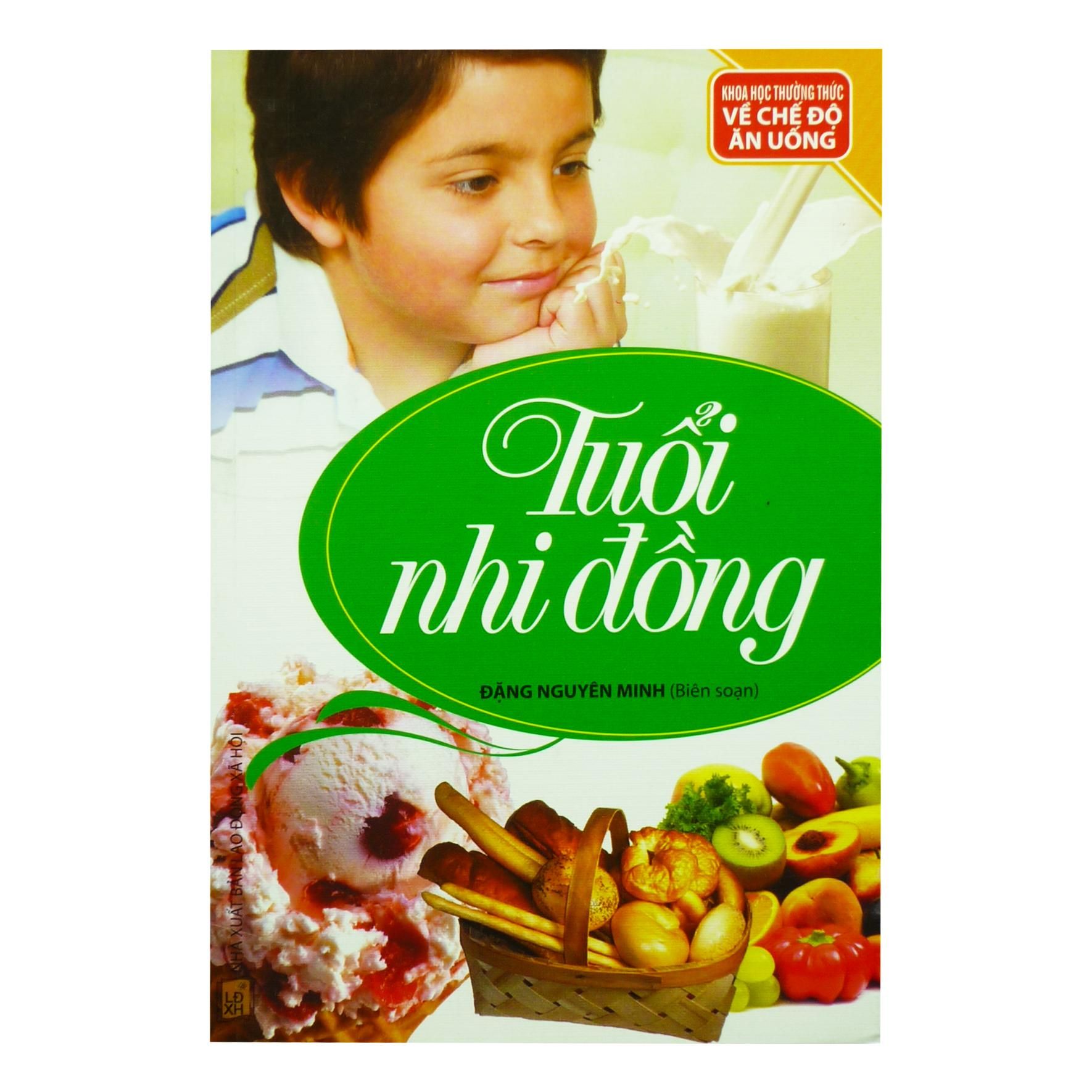 Tuổi Nhi Đồng - Khoa Học Thưởng Thức Về Chế Độ Ăn Uống
