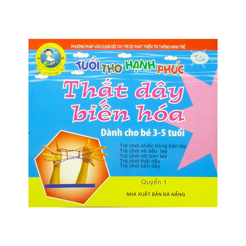Tuổi Thơ Hạnh Phúc - Thắt Dây Biến Hóa