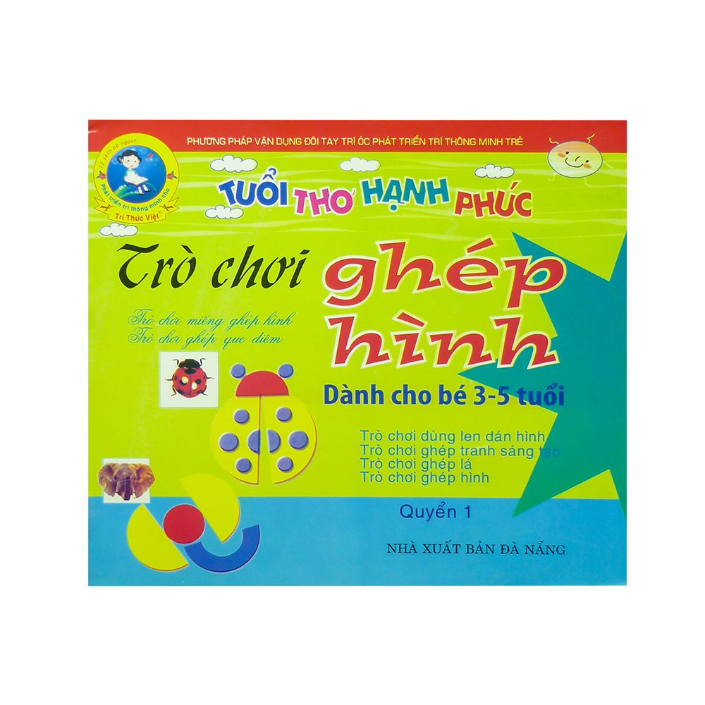 Tuổi Thơ Hạnh Phúc - Trò Chơi Ghép Hình - Quyển 1