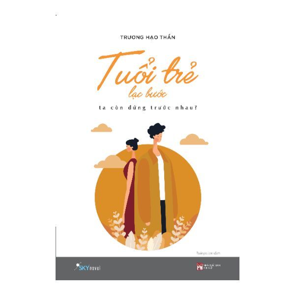Tuổi Trẻ Lạc Bước, Ta Còn Đứng Trước Nhau?