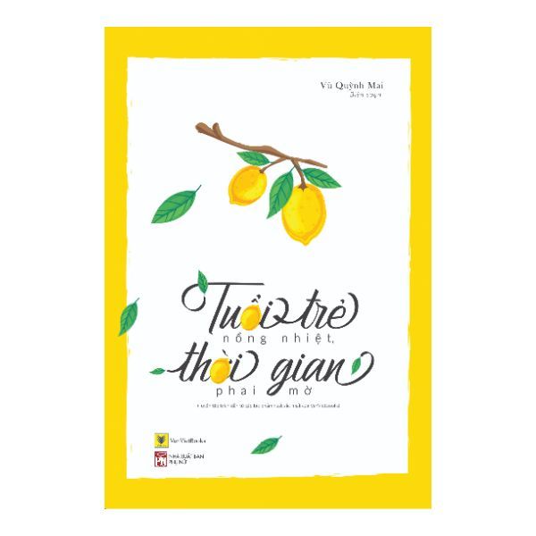 Tuổi Trẻ Nồng Nhiệt, Thời Gian Phai Mờ