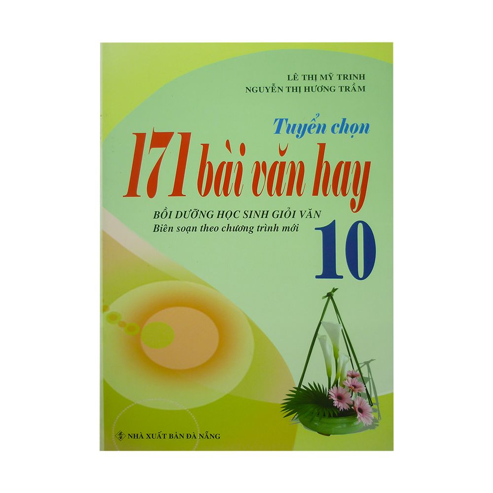 Tuyển Chọn 171 Bài Văn Hay Lớp 10