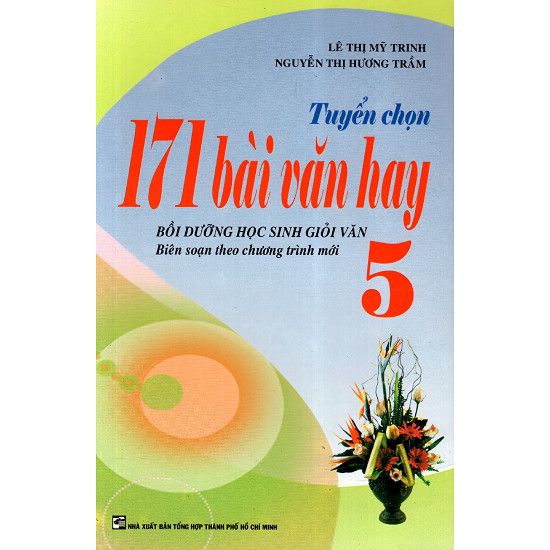 Tuyển chọ 171 bài văn hay 5