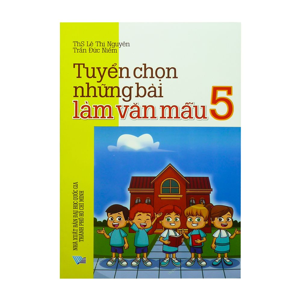 Tuyển Chọn Những Bài Làm Văn Mẫu - Lớp 5