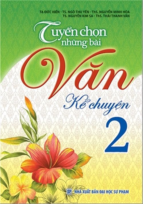 Tuyển Chọn Những Bài Văn Kể Chuyện 2