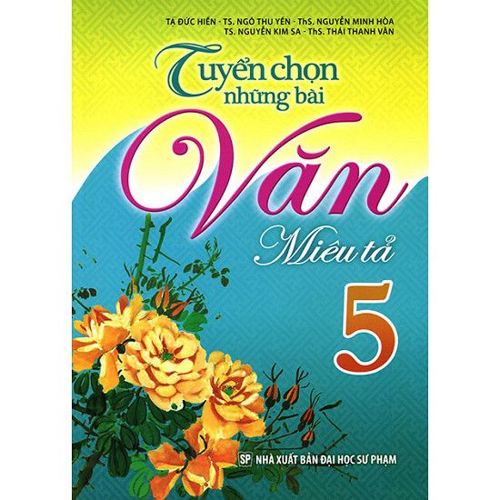 Tuyển Chọn Những Bài Văn Miêu Tả 5