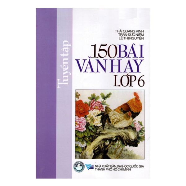 Tuyển Tập 150 Bài Văn Hay Lớp 6