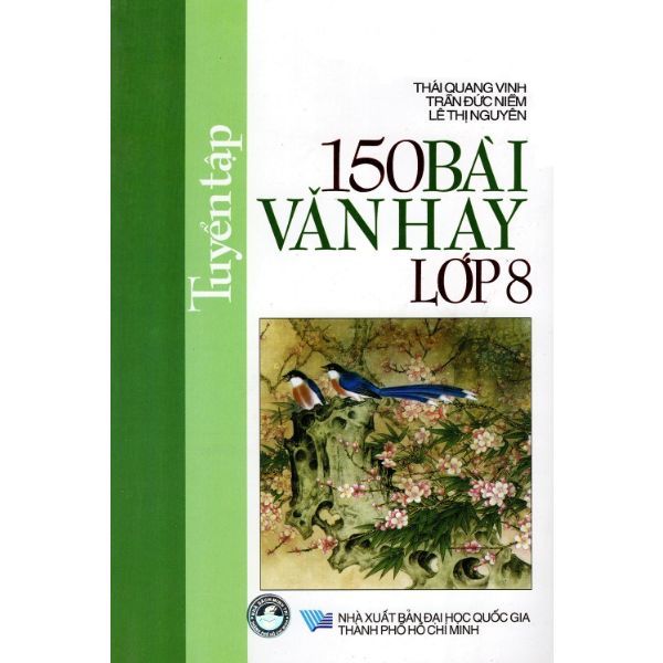 Tuyển Tập 150 Bài Văn Hay Lớp 8