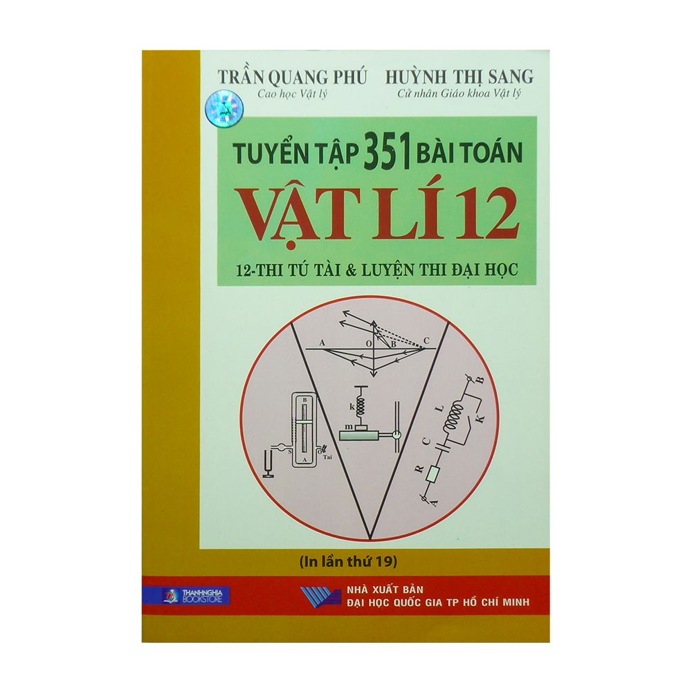 Tuyển Tập 351 Bài Toán Vật Lí Lớp 12