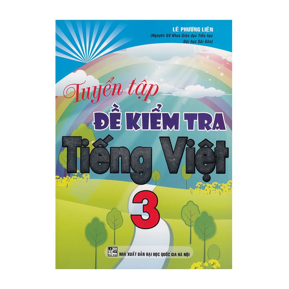 Tuyển Tập Đề Kiểm Tra Tiếng Việt Lớp 3