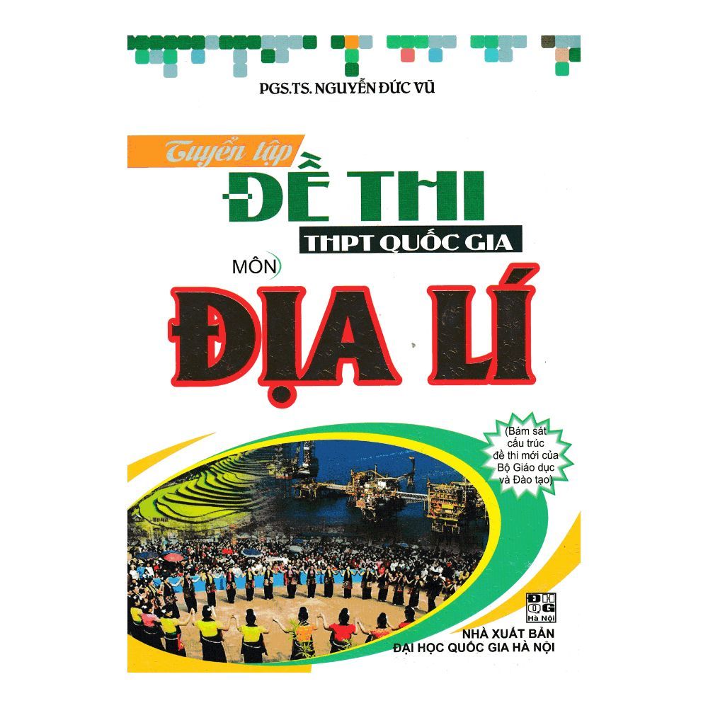 Tuyển Tập Đề Thi THPT Quốc Gia Môn Địa Lí