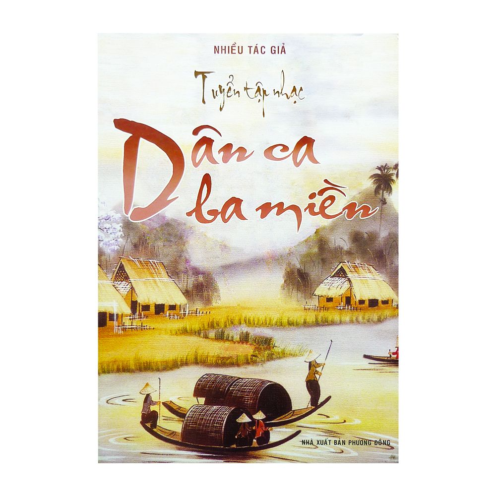 Tuyển Tập Nhạc Dân Ca Ba Miền