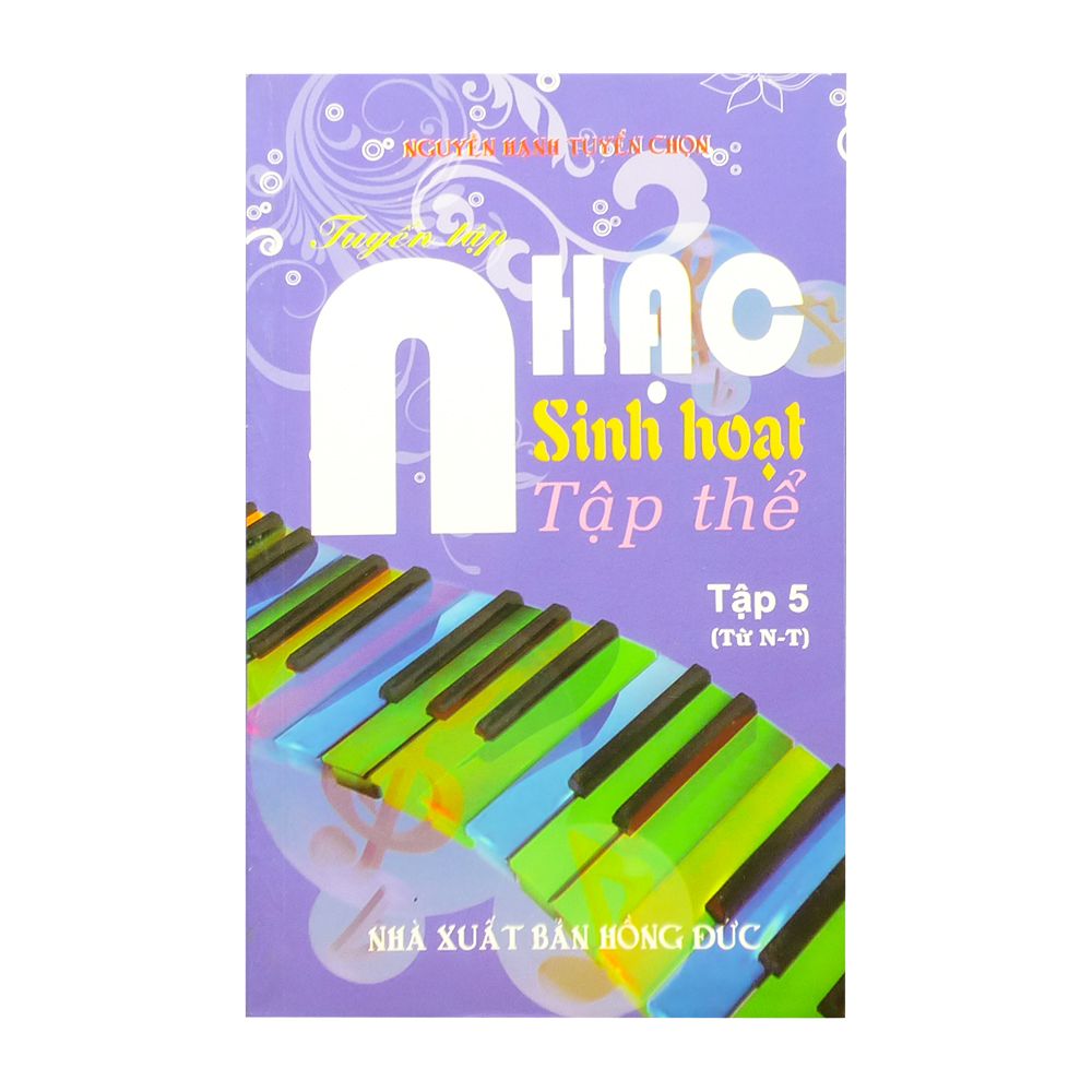 Tuyển Tập Nhạc Sinh Hoạt Tập Thể - Tập 5