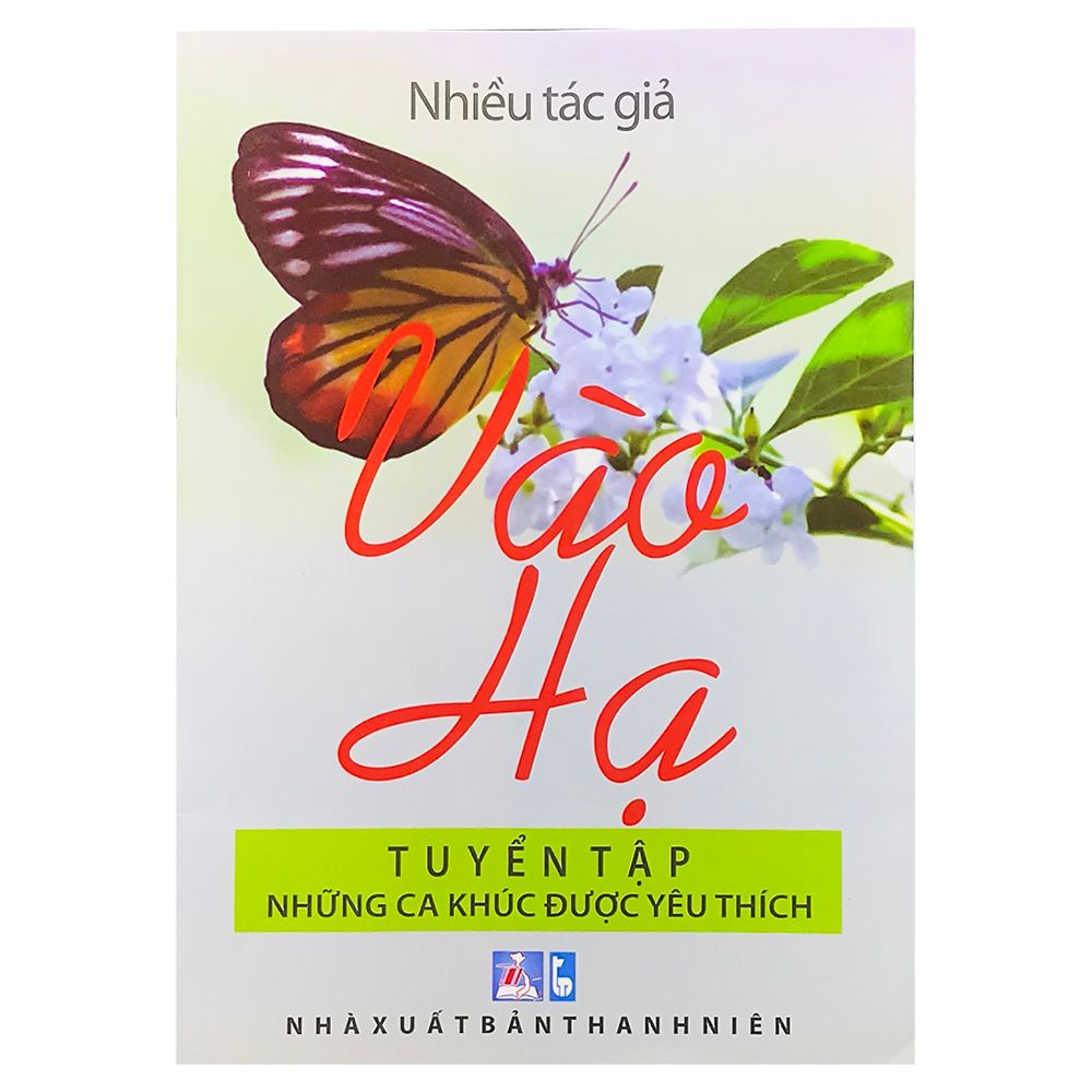 Tuyển Tập Những Ca Khúc Được Yêu Thích - Vào Hạ