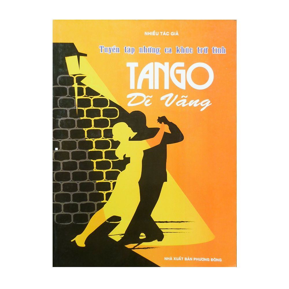 Tuyển Tập Những Ca Khúc Trữ Tình Tango Dĩ Vãng