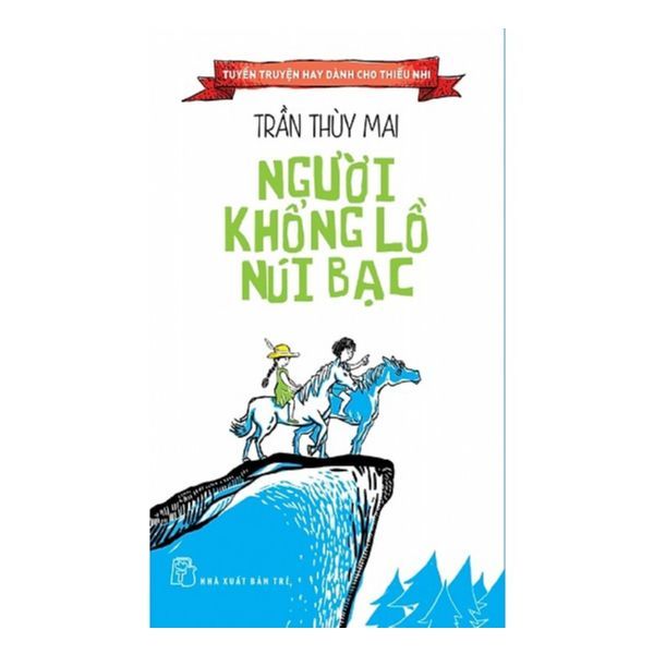 Tuyển Truyện Hay Dành Cho Thiếu Nhi - Người Khổng Lồ Núi Bạc