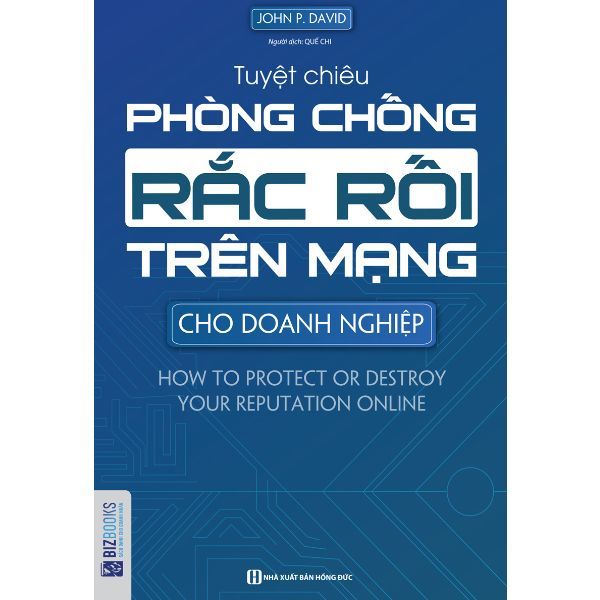 Tuyệt Chiêu Phòng Chống Rắc Rối Trên Mạng