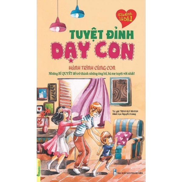 Tuyệt Đỉnh Dạy Con - Hành Trình Cùng Con