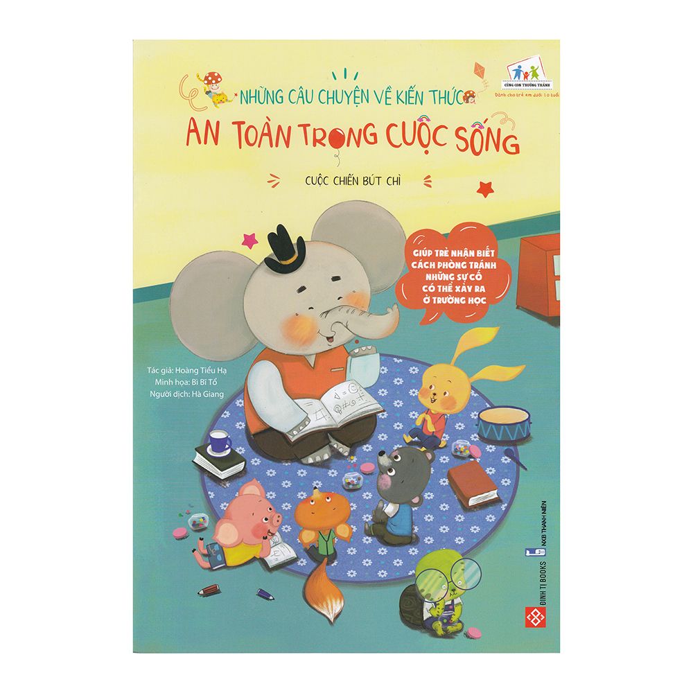 Những Câu Chuyện Về Kiến Thức An Toàn Trong Cuộc Sống - Cuộc Chiến Bút Chì