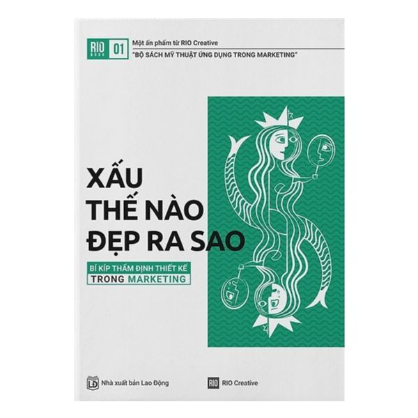 Xấu Thế Nào Đẹp Ra Sao – Bí Kíp Thẩm Định Thiết Kế Trong Marketing