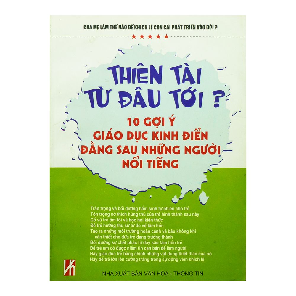 Thiên Tài Từ Đâu Tới? 10 Gợi Ý Giáo Dục Kinh Điển Đằng Sau Những Người Nổi Tiếng
