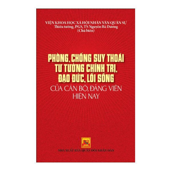  Phòng, Chống Suy Thoái Tư Tưởng Chính Trị, Đạo Đức, Lối Sống Của Cán Bộ Đảng Viên Hiện Nay 