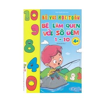 ( TB 2020 ) Bé vui học toán - bé làm quen với số đếm 1-10