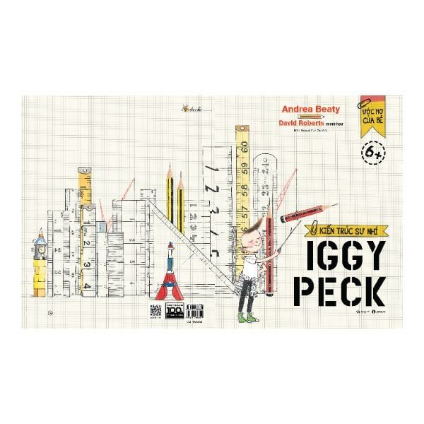 Ước Mơ Của Bé – Kiến Trúc Sư Nhí Iggy Peck