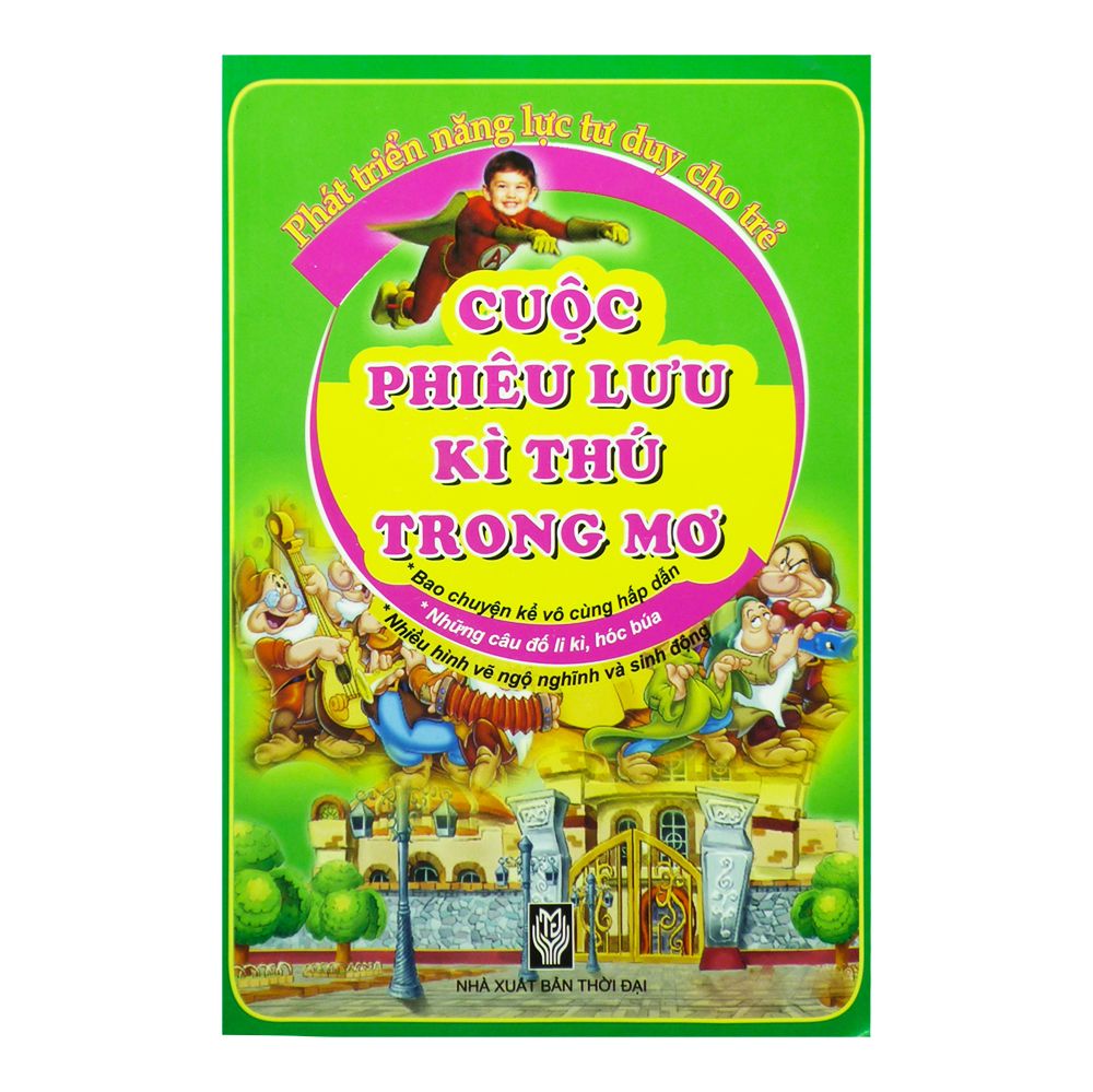 Cuộc Phiêu Lưu Kỳ Thú Trong Mơ - Phát Triển Năng Lực Tư Duy Cho Trẻ