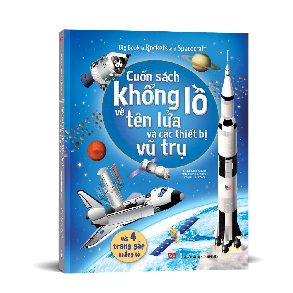 Big Book - Cuốn Sách Khổng Lồ Về Tên Lửa Và Các Thiết Bị Vũ Trụ (Tái Bản 2018)