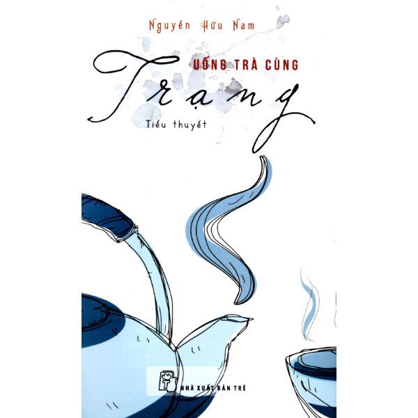 Uống Trà Cùng Trạng